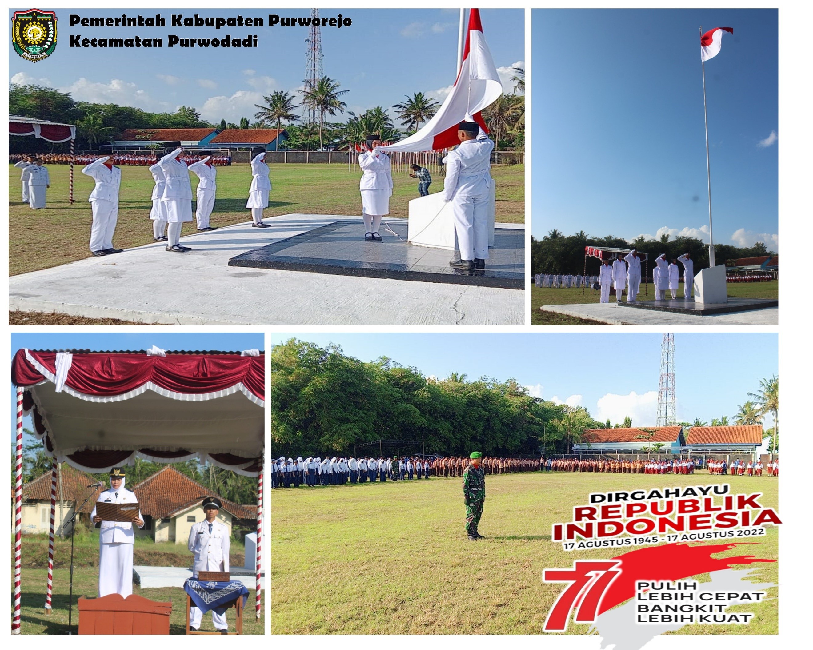 UPACARA BENDERA HUT KE-77 KEMERDEKAAN REPUBLIK INDONESIA TINGKAT KECAMATAN PURWODADI