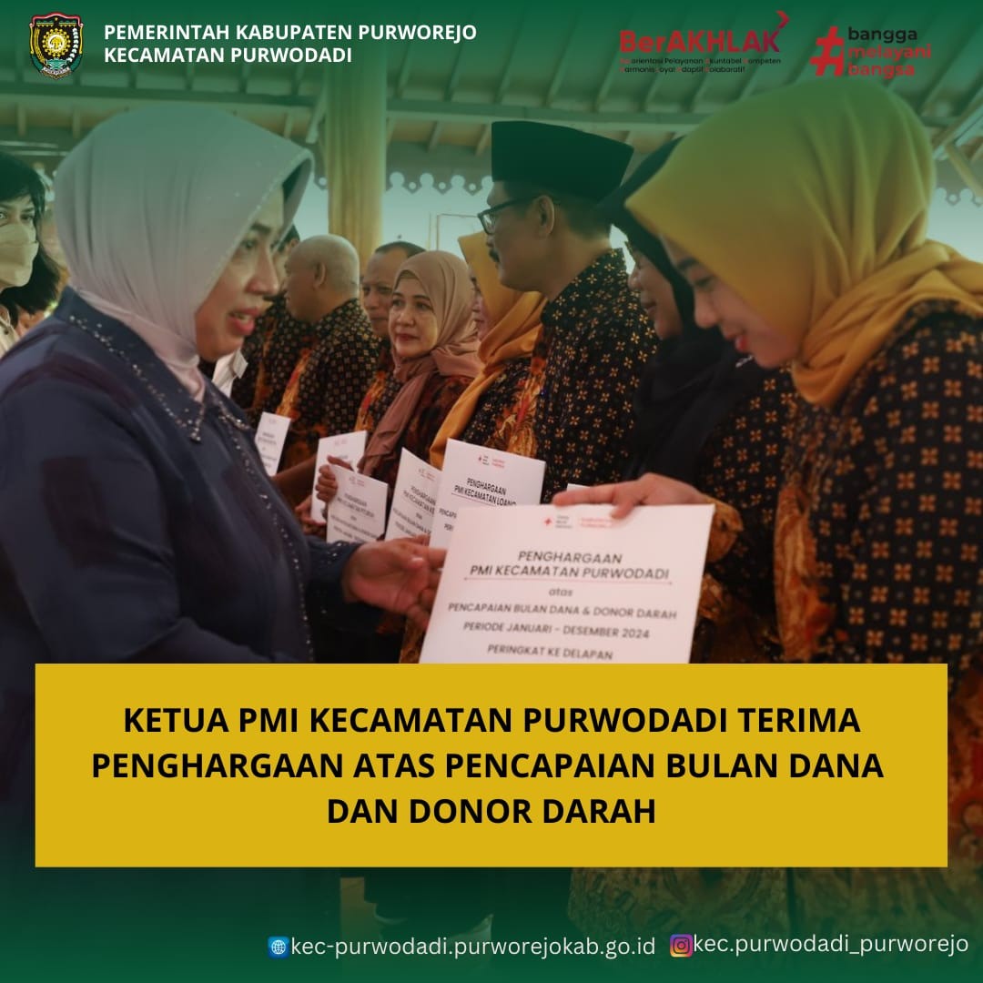 Ketua PMI Kecamatan Purwodadi terima Penghargaan atas Pencapaian Bulan Dana PMI dan Donor Darah di Tahun 2024